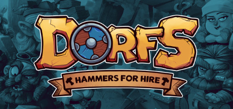 Dorfs: Hammers for Hire Free Download