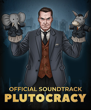 Plutocracy Soundtrack