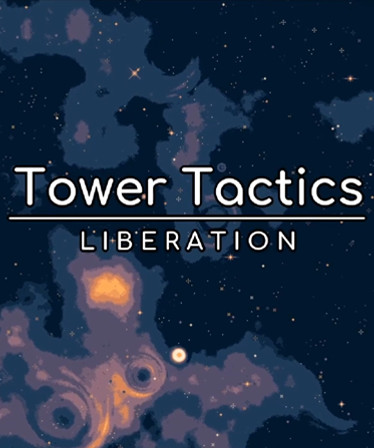 Tower Tactics: Liberation