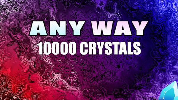 скриншот AnyWay! - 10,000 crystals 0