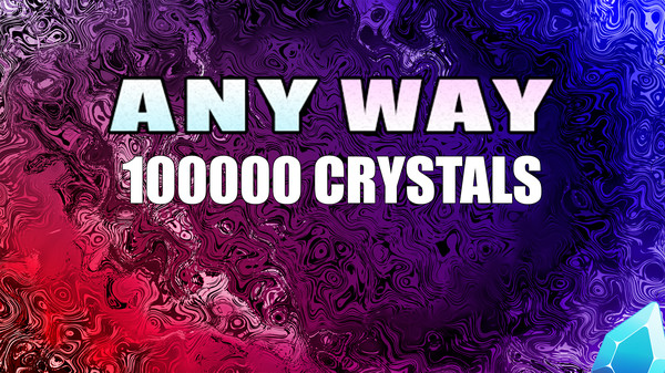 скриншот AnyWay! - 100,000 crystals 0