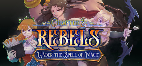 Rebels - Under the Spell of Magic (Chapter 2) Free Download
