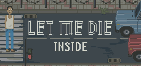 Let Me Die (inside) steam charts