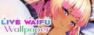 Live Waifu Wallpaper