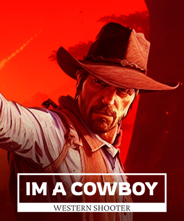 I'm a cowboy: Western Shooter