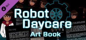 Robot Daycare - Art Book