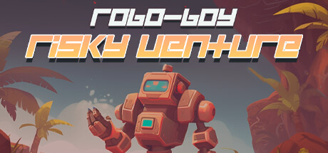 Robo-Boy  Risky Venture