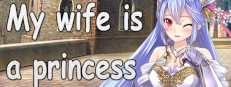 My wife is a princess