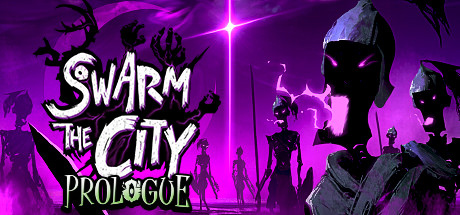 Swarm the City: Prologue Cover Image