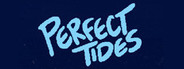 Perfect Tides Playtest