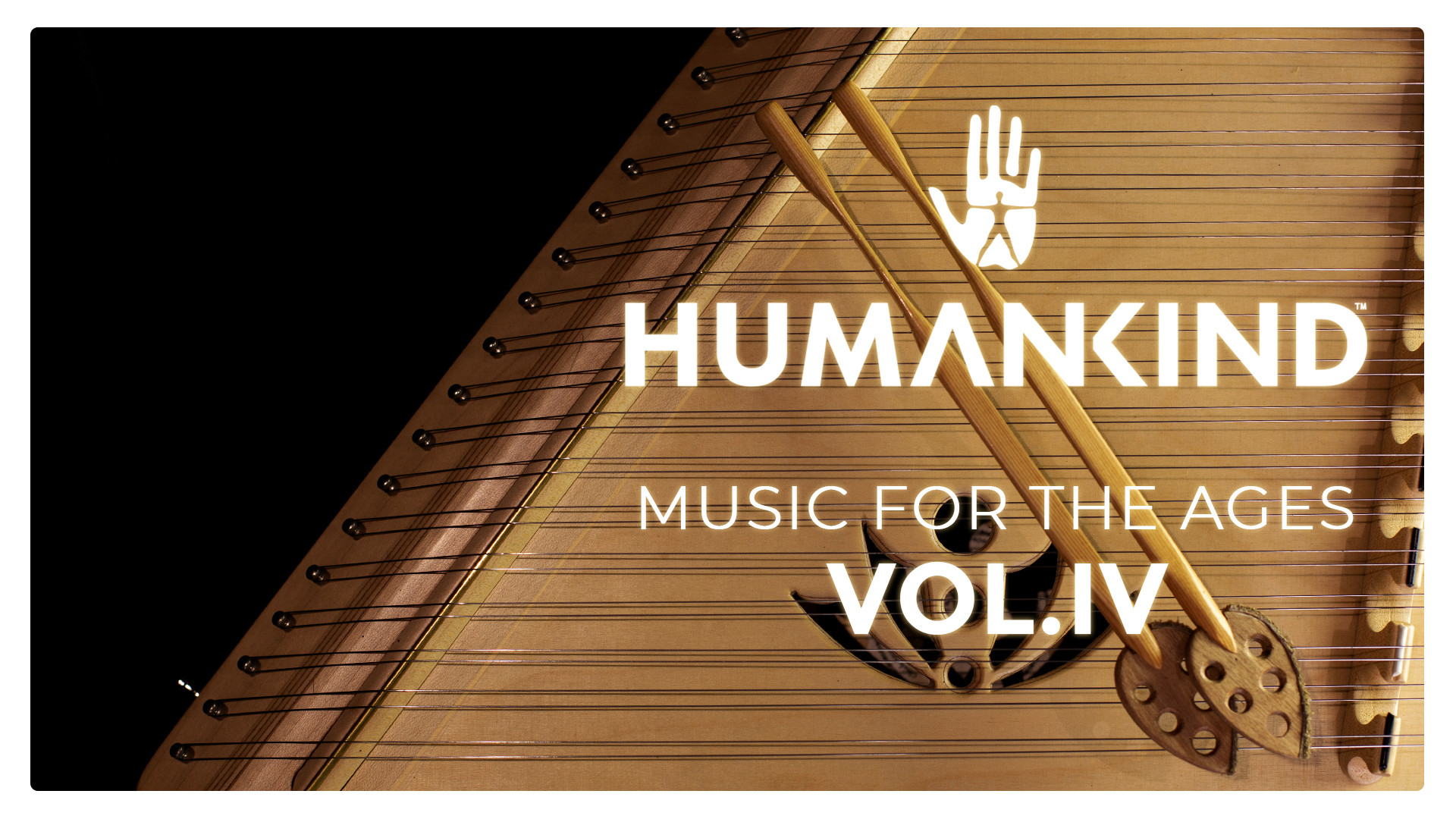 HUMANKIND™ - Music for the Ages, Vol. IV #0