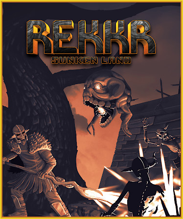 REKKR: Sunken Land