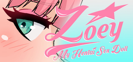 Zoey: My Hentai Sex Doll header image