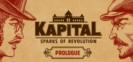 Kapital: Sparks of Revolution - Prologue Cover Image