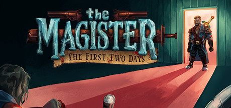 The Magister - The First Two Days header image
