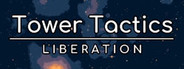 Tower Tactics: Liberation Playtest