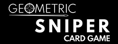 Geometric Sniper - Card Game