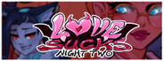 Love Sucks: Night Two