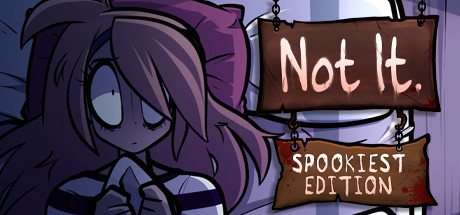 Not It: Spookiest Edition Cover Image