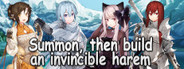 Summon, then build an invincible harem