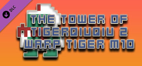 The Tower Of TigerQiuQiu 2 Warp Tiger M10