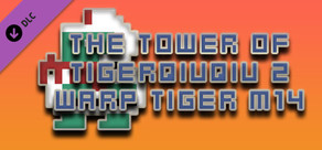 The Tower Of TigerQiuQiu 2 Warp Tiger M14