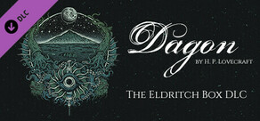Dagon - The Eldritch Box DLC