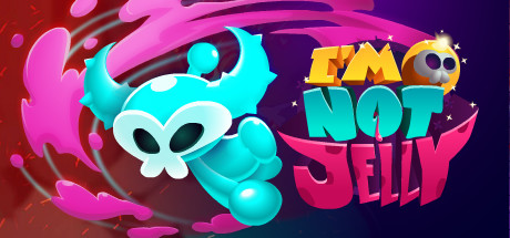 I'm Not Jelly Cover Image