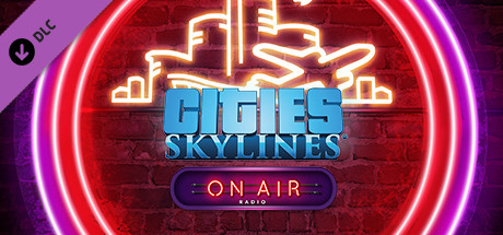 Cities: Skylines - On Air Radio banner image