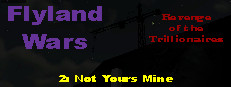 Flyland Wars: 2 Not Yours Mine