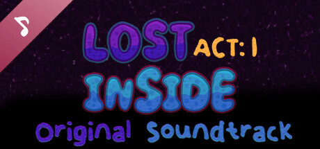 Lost Inside Act 1 Soundtrack banner image