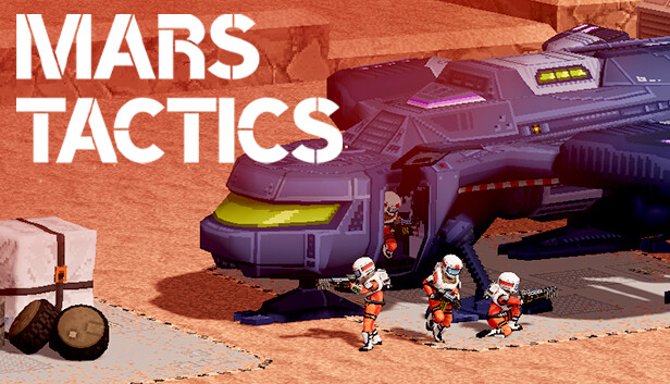 Capsule image of "Mars Tactics" which used RoboStreamer for Steam Broadcasting