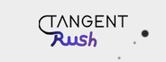 Tangent Rush Playtest