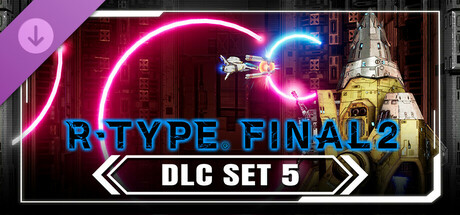 R-Type Final 2 - DLC Set 5