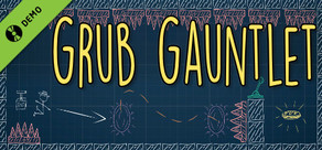 Grub Gauntlet Demo