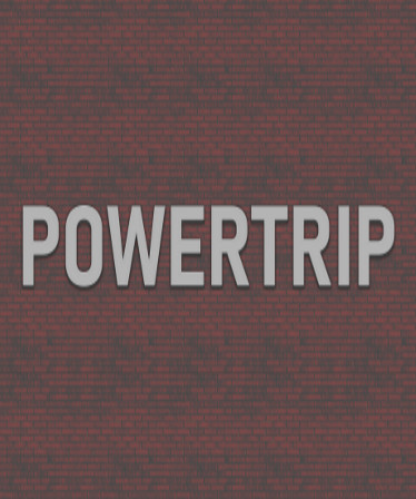 POWERTRIP