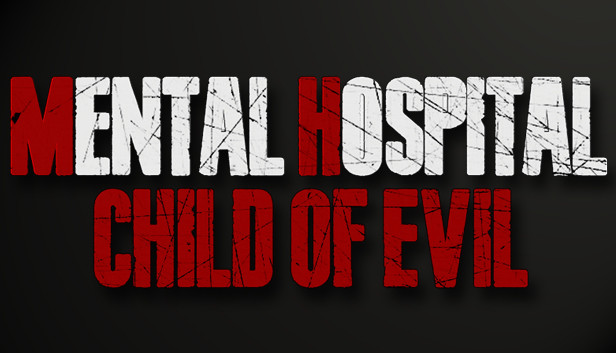 Mental Hospital - Child of Evil on Steam Mental Hospital - Child of Evil on Steam