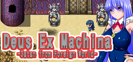 Deus Ex Machina -Satan from Foreign World-