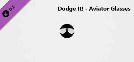 Dodge It! - Aviator Glasses banner image