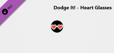 Dodge It! - Heart Glasses banner image