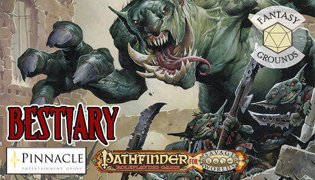 Save 25% on Fantasy Grounds - Pathfinder(R) for Savage Worlds Bestiary ...