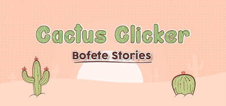 Image for Cactus Clicker - Bofete Stories