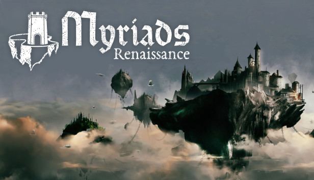 Capsule image of "Myriads: Renaissance" which used RoboStreamer for Steam Broadcasting