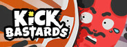 Kick Bastards