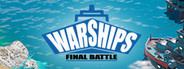 Warships Final Battle