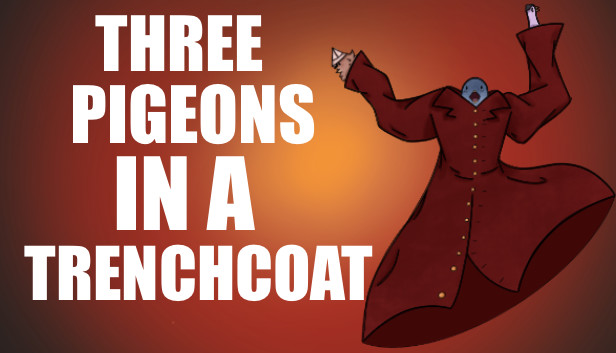 Three Pigeons In A Trench Coat On Steam Three Pigeons In A Trench Coat On Steam, Trench Coat Translate Into Spanish