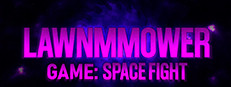 Lawnmower Game: Space Fight