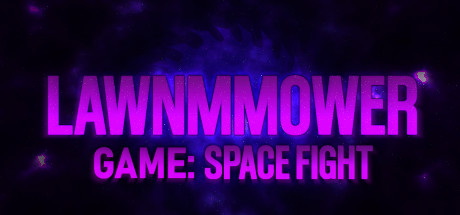 Lawnmower Game: Space Fight Cover Image
