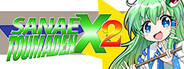 Sanae Toumaden X2