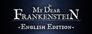 My Dear Frankenstein -English Edition-